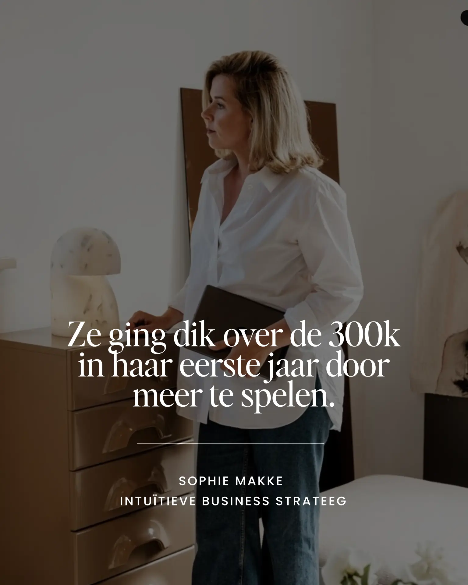 Quote van Sophie Makke